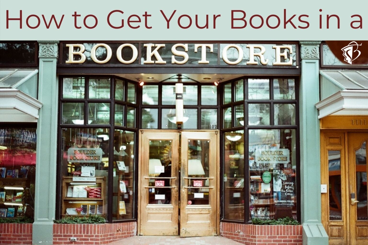 Insider Tips for Getting Your Self-published Book into Brick-and-Mortar ...